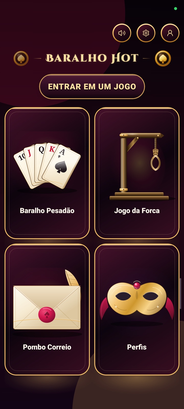 Tela inicial do Baralho Hot no celular, com os modos Baralho Pesadão, Jogo da Forca, Pombo Correio e Perfis